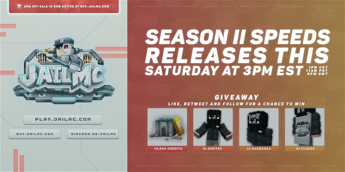 JailMC | Speeds Season II🚀

Speed Prison releases this Saturday @ 3PM EST!

In celebration we'll be giving away:

▫️ 3x 10,000 Credits
▫️ 3x Lunar Bandanas
▫️ 3x Lunar Cloaks
▫️ 3x Lunar Emotes

For more information, check out our discord post! 📣

🔗 discord.gg/jailmc
