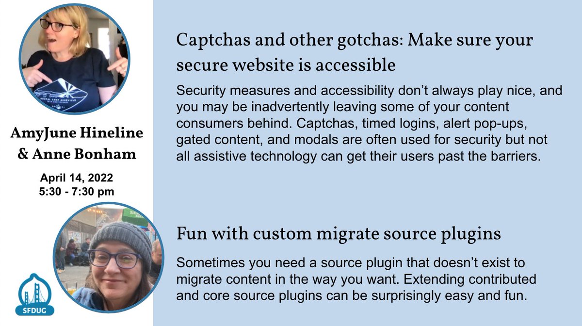 SFDUG April:

Captchas &amp; other gotchas: Make sure your secure website is accessible with @volkswagenchick from opensource.com

Fun with custom migrate source plugins w/ @banoodleland from <a href="/kanopi_studios/">kanopi_studios</a> 

April 14, 5:30pm PT - virtually on Zoom

bit.ly/38bBzMK