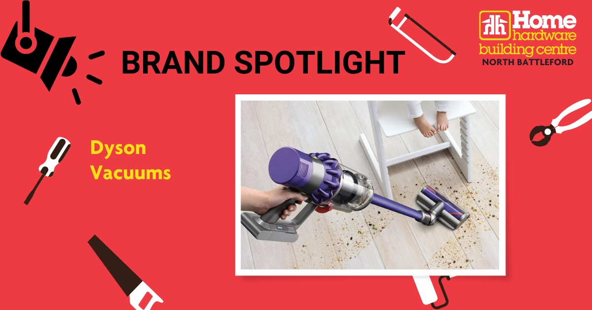 BRAND SPOTLIGHT - Dyson Vacuums

Spring cleaning SUCKS, nothing beats a Dyson and we need all the help we can get. Get your hands on a Dyson Vacuum today! 

northbattlefordhomehardware.com
#HomeHardware #NB #NorthBattleford #DIY #Renovations #HomeDecor  #RTMs