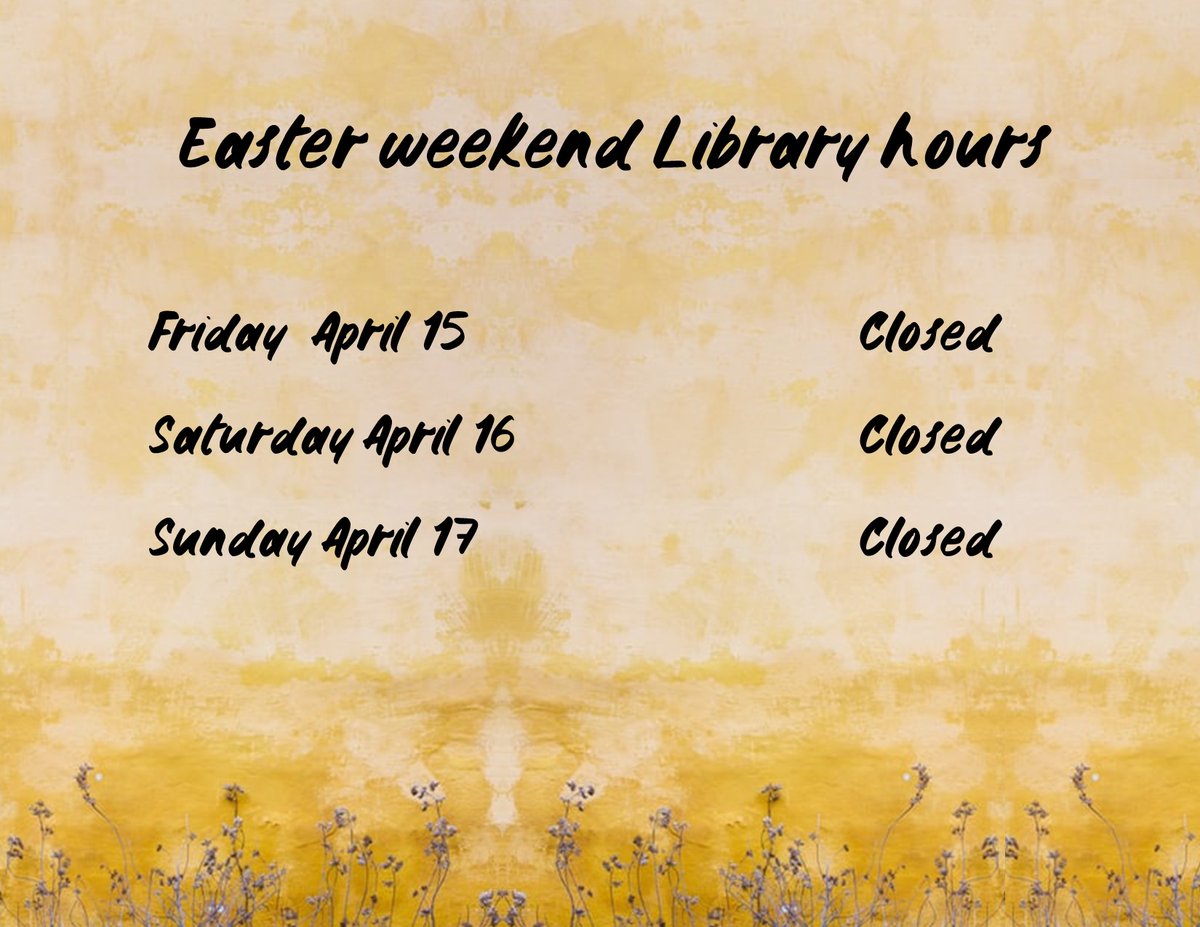 LPULibrary's tweet photo. The library is closed Friday April 15 - Sunday April 17 in observance of Good Friday and Easter. https://t.co/SEbQaUsZhs