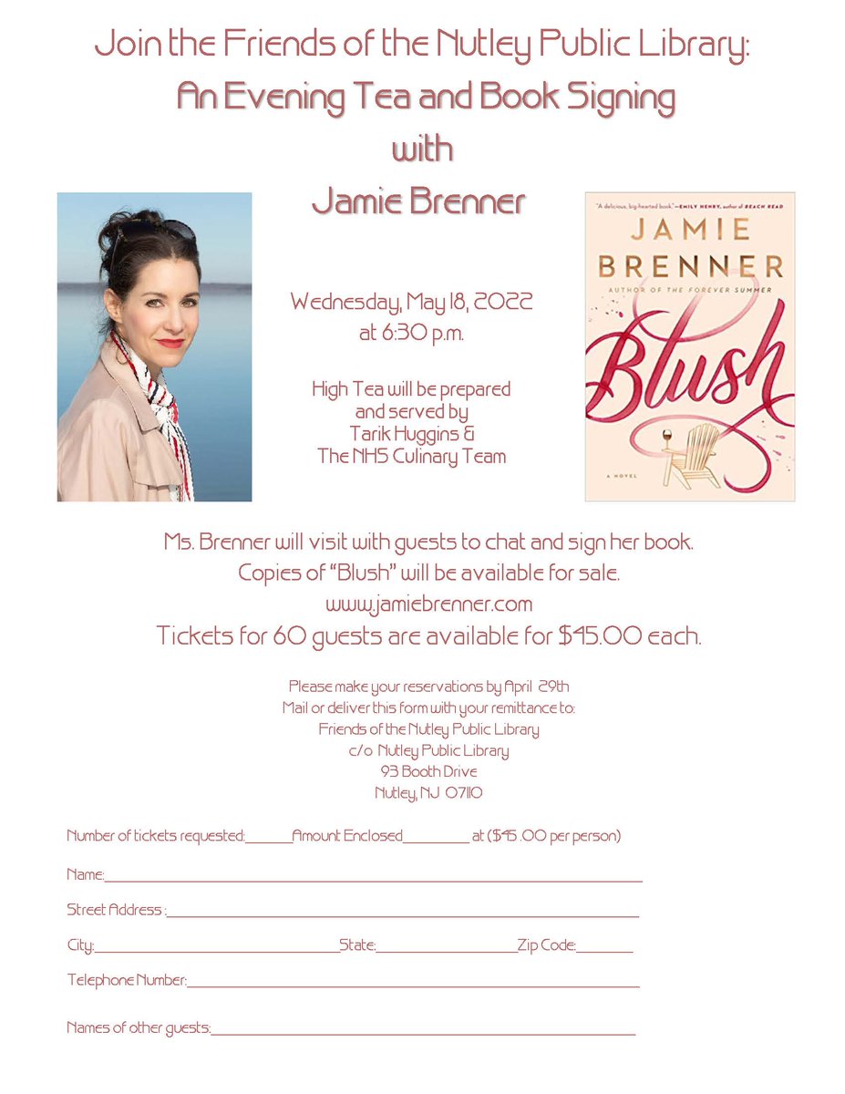 Ms. Brenner will visit with guests and sign copies of her latest book Blush. Finger sandwiches, dessert, and tea will be prepared and served by Culinary Instructor Tarik Huggins &amp; The Nutley High School Culinary Team. The event will also include a silent auction and music.