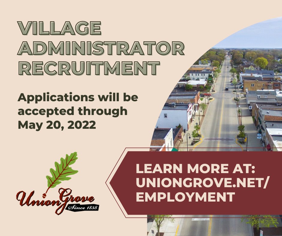 uniongrovewi's tweet photo. Applications are being accepted now through May 20 for our Village Administrator position! Learn more about this great opportunity at https://t.co/gVtKtN2mdt https://t.co/RAtBowt4tR