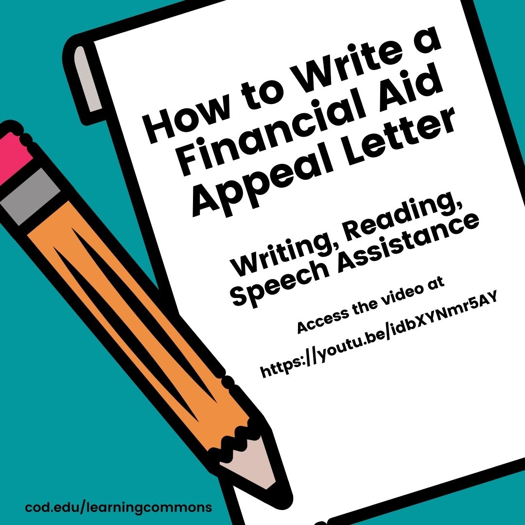 TASC_COD's tweet photo. COD students can meet with a coach in the Writing, Reading, Speech Assistance for assistance with writing a Financial Aid Appeal letter. Schedule an appointment (link in bio) or check out this video for tips https://t.co/pJZ5o5VCYh
#WRSAWednesday https://t.co/qbJpFItedZ