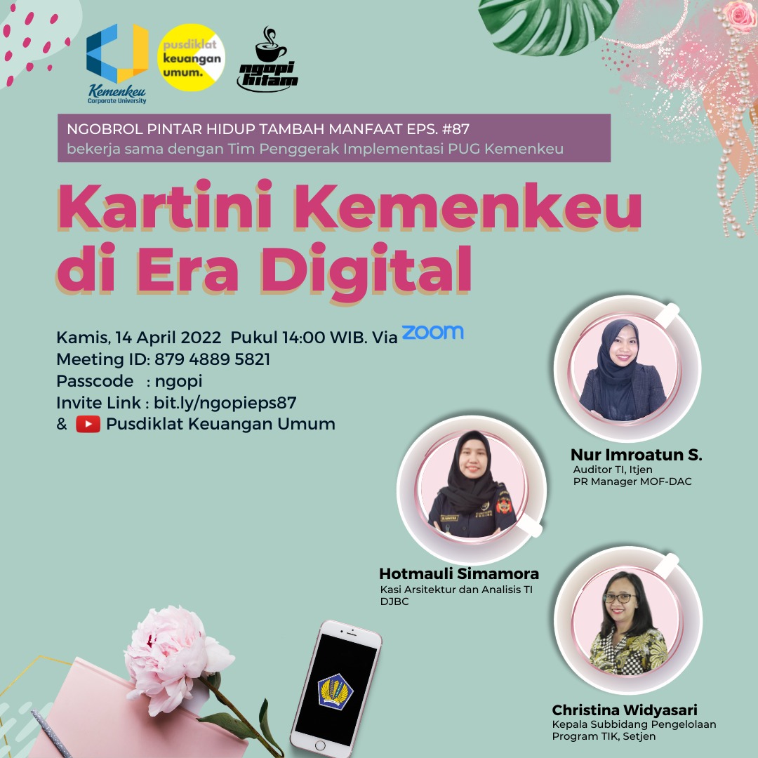 PusdiklatKU's tweet photo. Kamis siang ini kita akan ngobrol seru bersama kartini kemenkeu di era digital! Penasaran? Sampai bertemu jam 2 siang! https://t.co/PAbtzr5EwG