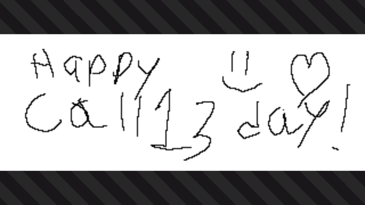 ITS CALL13 DAY LETS GOOOO