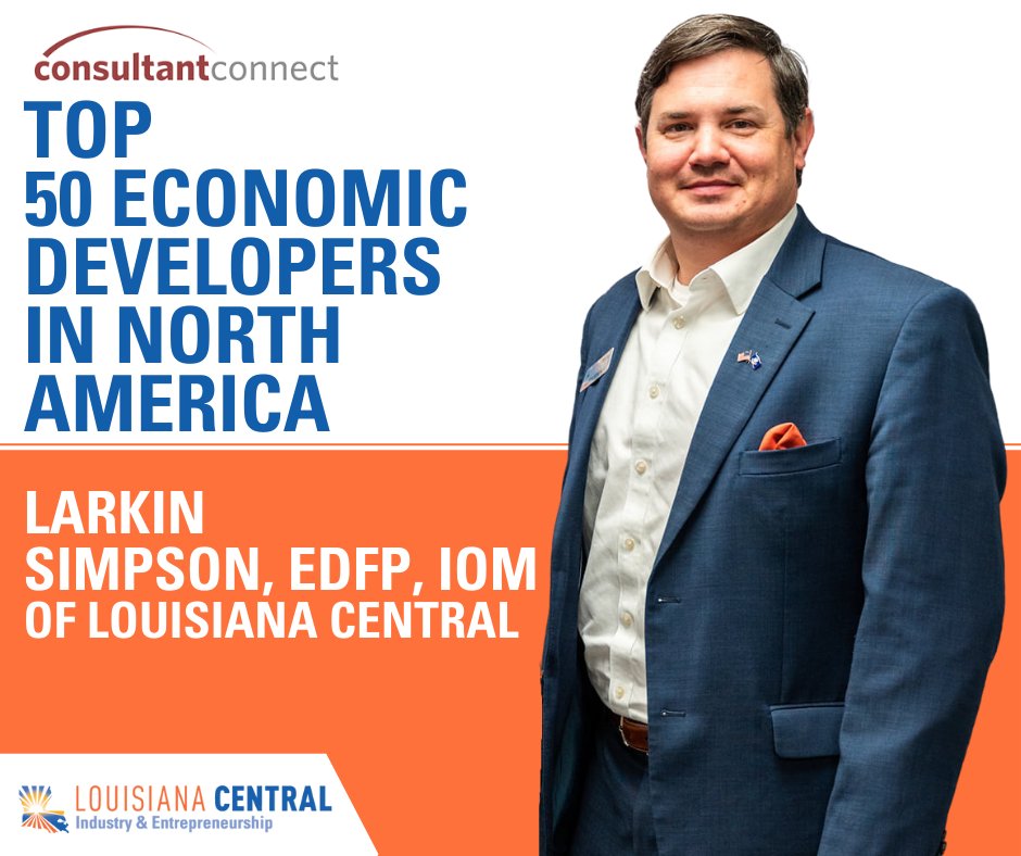 chooselacentral's tweet photo. Congrats to our very own, Larkin Simpson, for being named a TOP 50 Economic Developer in North America by Consultant Connect! #LouisianaCentral #WeMakeGoodStuff #EconomicDevelopment #SiteSelectors #ConsultantConnect https://t.co/GSguXzfnsg