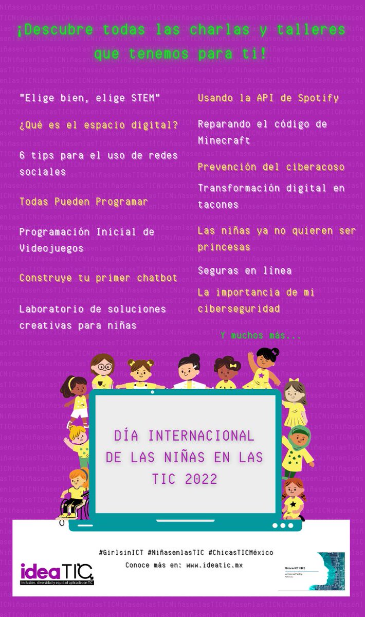 IdeaTICmex's tweet photo. 📣¡Aparta la fecha!
Conoce todas las actividades que tenemos del 25 al 28 de abril y celebra con nosotros el Día Internacional de las #NiñasEnLasTIC2022 #GirlsInICT ¡te esperamos! 👍 #ChicasTICMéxico https://t.co/GgLJovqTv1 https://t.co/AB0AVoKouO