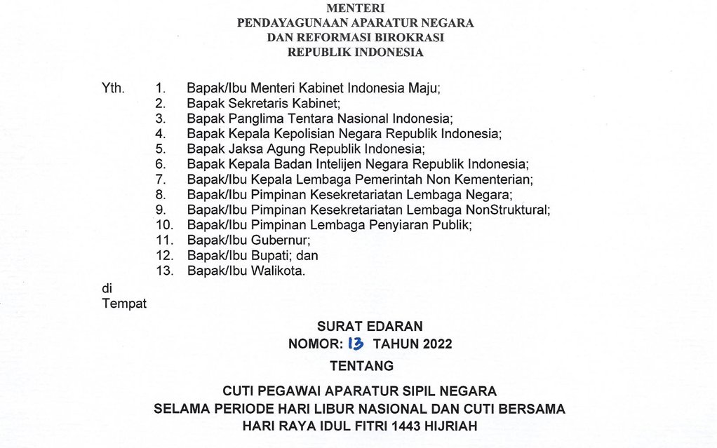 Menteri PANRB menerbitkan Surat Edaran (SE) Nomor 13 Tahun 2022 tentang Cuti Pegawai ASN Selama Periode Hari Libur Nasional dan Cuti Bersama Hari Raya Idulfitri 1443 Hijriah.

Simak ketentuannya:

#KabarKabinet <a href="/kempanrb/">Kementerian PANRB</a>  setkab.go.id/menpan-rb-terb…