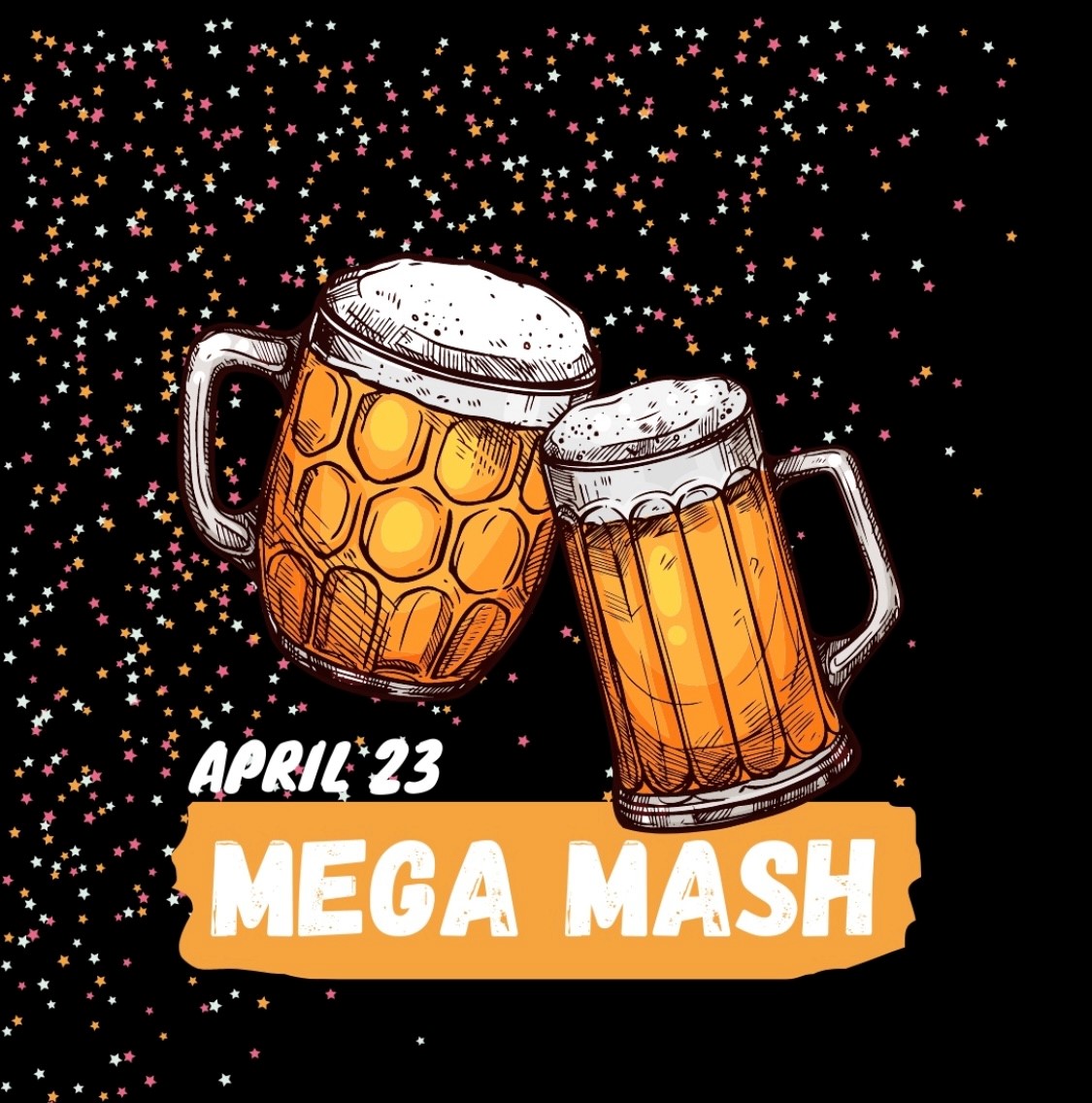 1/2

Thinking about getting in on #MEGAMASH, but you're not sure? DON'T WAIT! WE'RE LESS THAN 2 WEEKS AWAY & SELLLING FAST!
(Formerly known as #BIGBREW) MEGAMASH is on Apr 23 - reserve carboy fills NOW!
As always, @alleykatbeer is generously allowing us to use their equipment ..