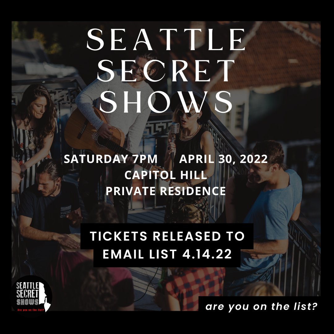 🔊 SHOW ANNOUNCEMENT! Our next Seattle Secret Show is on Saturday, April 30th in a private Capitol Hill space. Limited tickets available and they'll be released to our email list only tomorrow, April 14th! Sign up at seattlesecretshows.com to get on the list!

#areyouonthelist