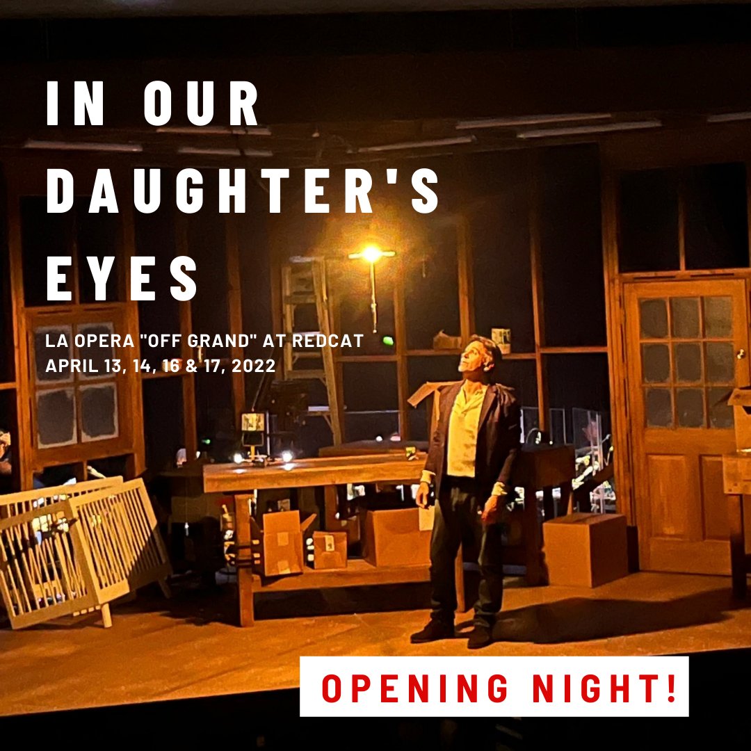 BMPOPERA's tweet photo. TONIGHT IS THE NIGHT 🌟 After years of preparation, In Our Daughter's Eyes is finally hitting the stage 👏
@duYun @quilken @nathangunn1970 ❣️ See you this weekend @LAOpera
Get your tickets now 🎟️ https://t.co/hQZQ6gYP1P
#BMP #REDCAT #WolrdPremiere #LATheater #LATonight https://t.co/klNp3q5qLV