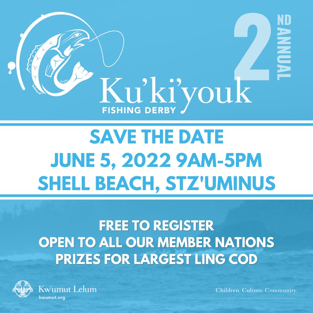 We are so excited to announce our 2nd Annual Ku'ki'youk Fishing Derby, happening June 5th in Stz'uminus! This free event is open to anyone from our Member Nations.  Stay tuned for more details, including how to register.
#inherentrights #fishingderby #cultureismedicine