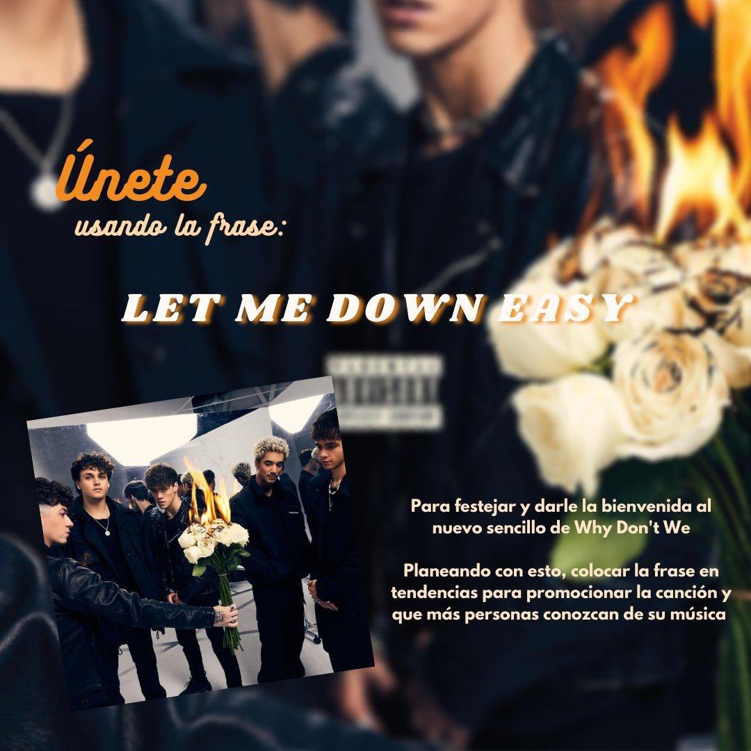 📢|
¡Únete! hagamos tendencia "LET ME DOWN EASY" para darle la bienvenida al nuevo sencillo de 
<a href="/whydontwemusic/">Why Don’t We</a>

Les dejamos los horarios abajo.

Rt para difundir ❤❤❤