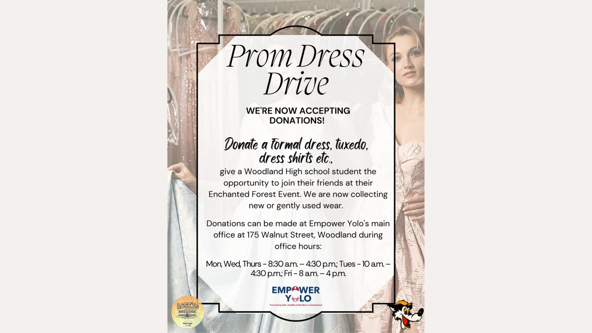 empower_yolo's tweet photo. Please donate new or gently used prom clothing during @empower_yolo’s prom dress drive to help students in our ASSETs program. Donations can be made at 175 Walnut Street in Woodland during office hours. Thank you for supporting our students. #prom #prom2022 #promdressdrive https://t.co/Rqkhlpbua2