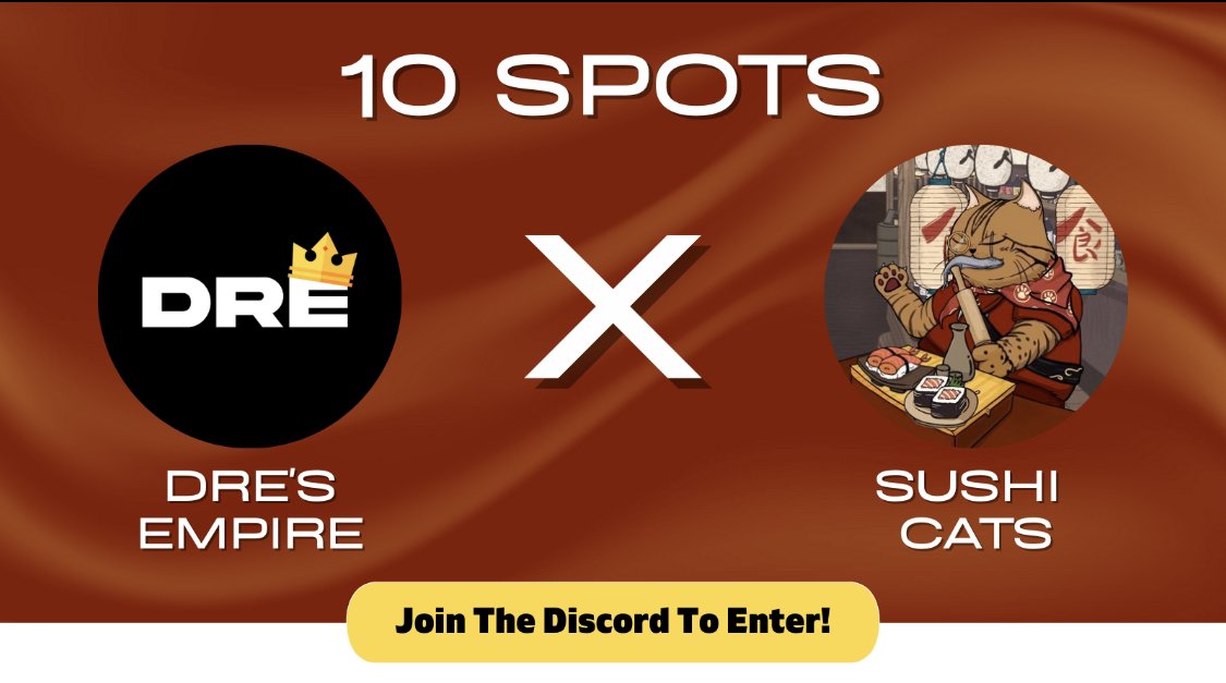 EmpireAlphaHQ's tweet photo. Dre's Empire x Sushi cats

@thesushicatsnft have given us 10x wl spots to their free mint to giveaway on our discord

1. Follow @thesushicatsnft, @Dres_Empire and @davideanda_ 
2. Like, RT and Tag 3 friends
3. Join the discord: https://t.co/oqIOd9gjTW

Ends in 24 hours! https://t.co/YkSLmDLtPv