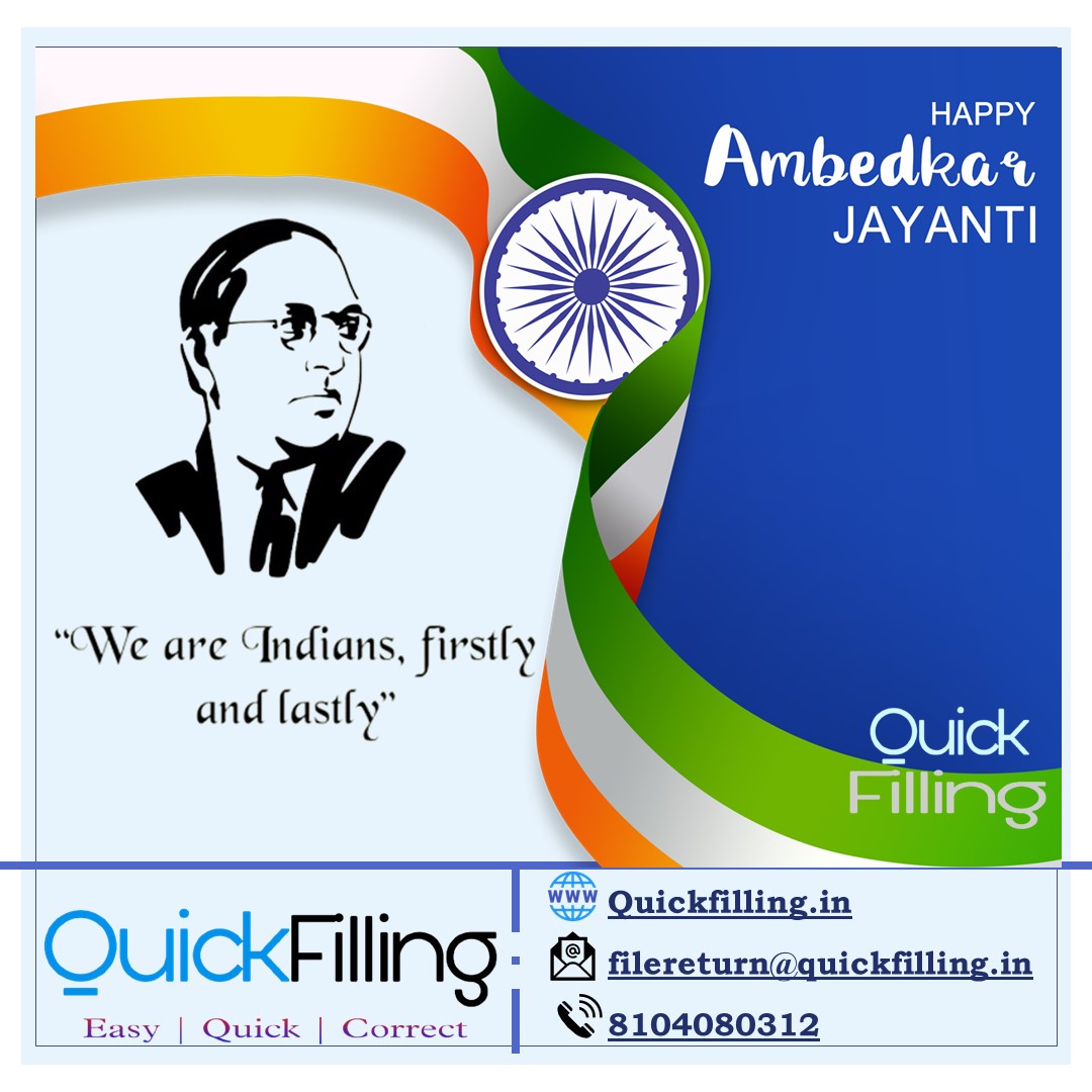 QuickFilling's tweet photo. #JaiBheem #AmbedkarJayanti #incometax #taxsavings #quickfilling #Taxplaning https://t.co/FofwEVstpy