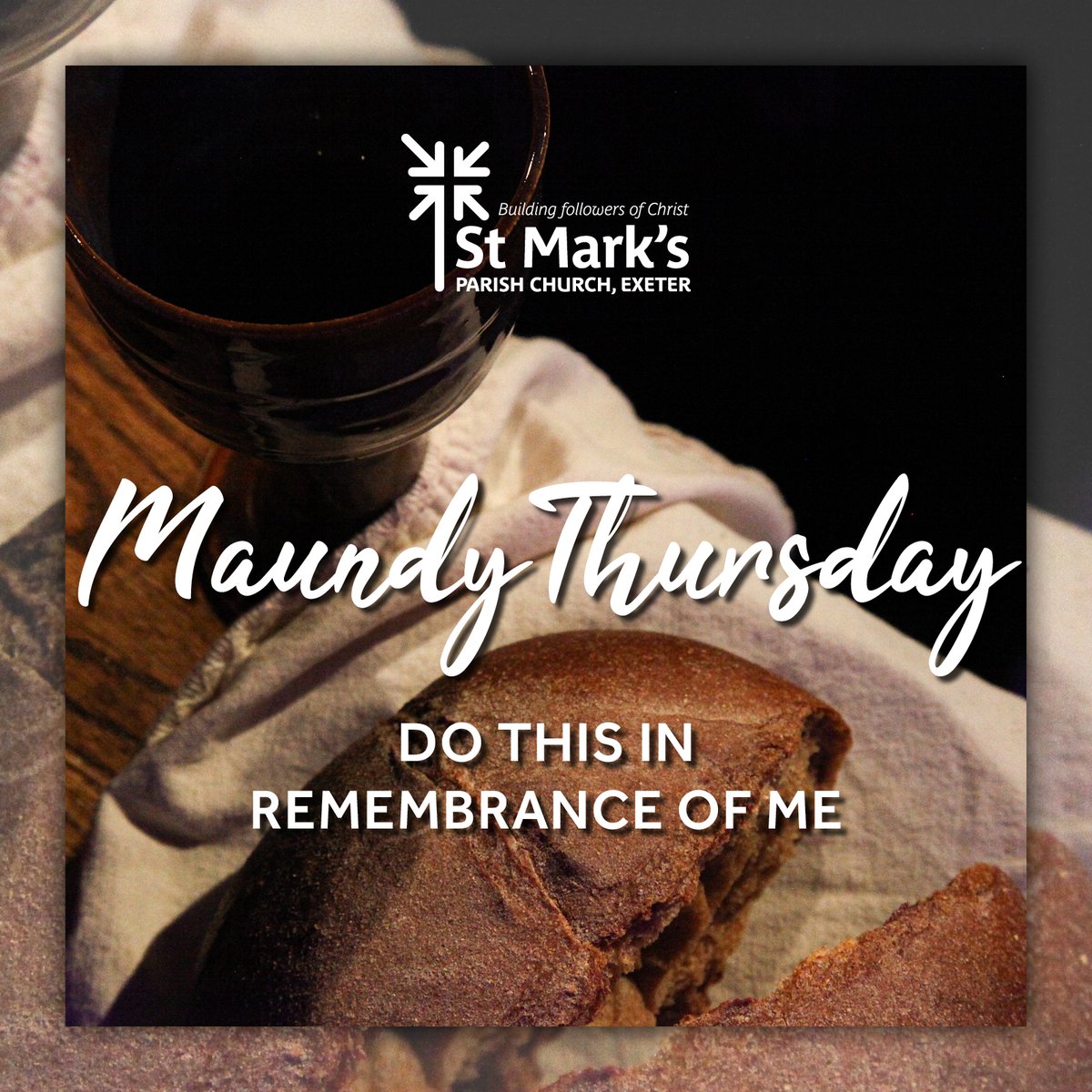 StMarksExeter's tweet photo. Maundy Thursday - Do this in remembrance of me. https://t.co/WTL266LMu8