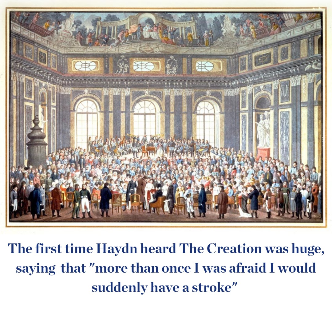 Haydn wrote THE CREATION near the end of his life, m-hearing the first concert  was awe-inspiring for everyone. Haydn said “my whole body was ice-cold … Sometimes a burning heat overcame me, and more than once I was afraid I would suddenly have a stroke.”  Spine tingling indeed.