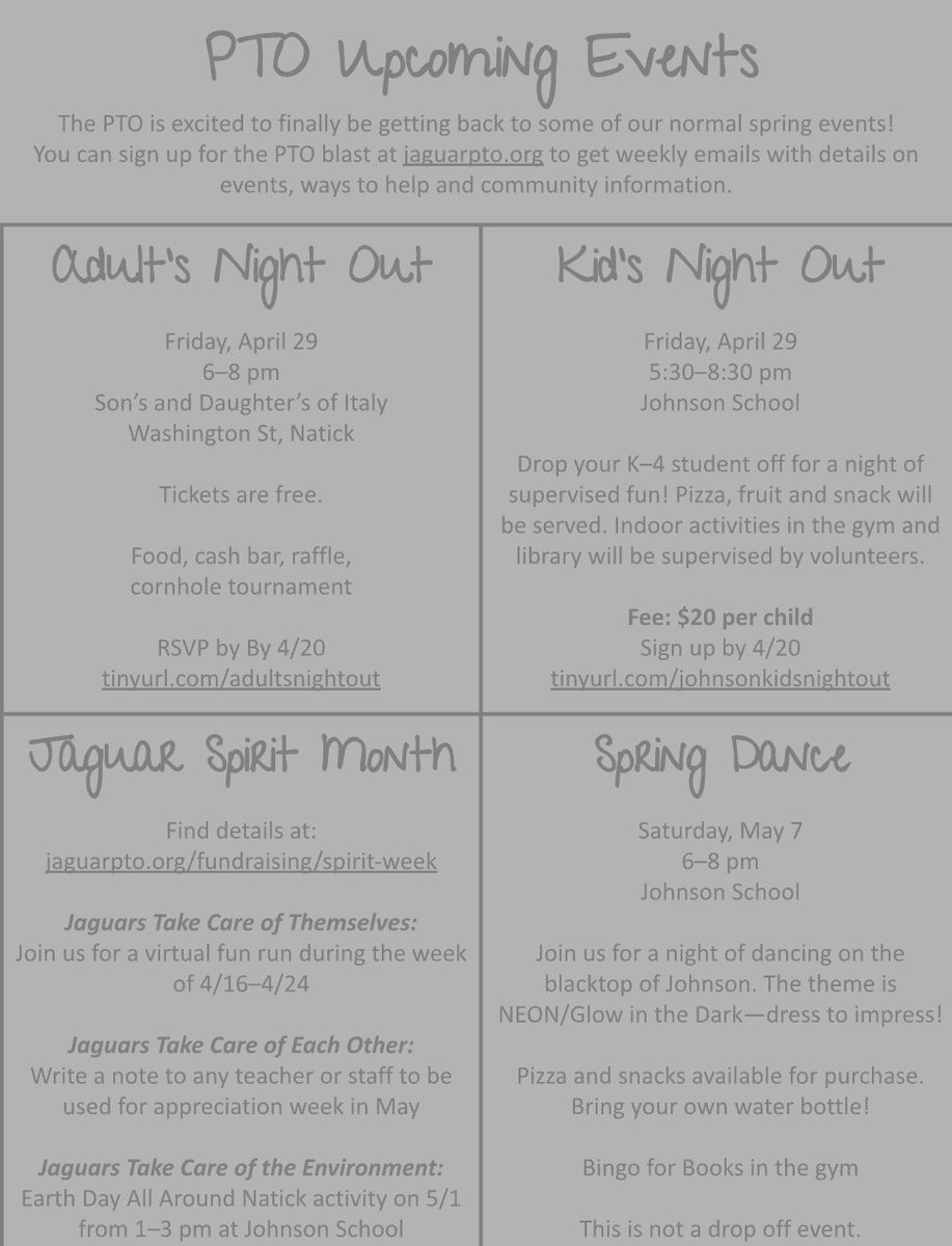 Upcoming PTO Events suitable for printing and posting to your fridge. FYI, the Kid’s Night Out event is a $20 donation per kid to the 4th grade end of year activities.