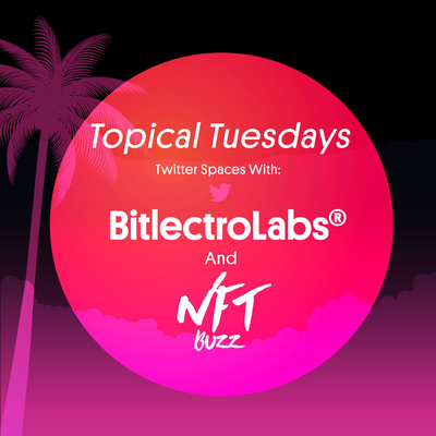 Want to hear the latest going-ons throughout the web3 space? Check out 🌴 Topical Tuesdays 🌴 with <a href="/NFTBUZZ/">🌜✦🌛</a>, now  in podcast form. ✨

👇 Listen Below 👇
anchor.fm/bitlectro-labs