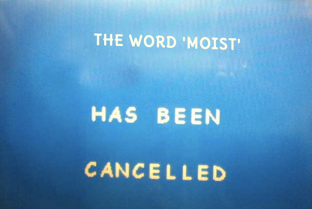 GraceeWargo's tweet photo. @eng304cripps @ds106dc #tdc3744 My response for Today's #ds106 Daily Create is cancelling the word 'Moist'...so gross! https://t.co/MFYGQtnNAr