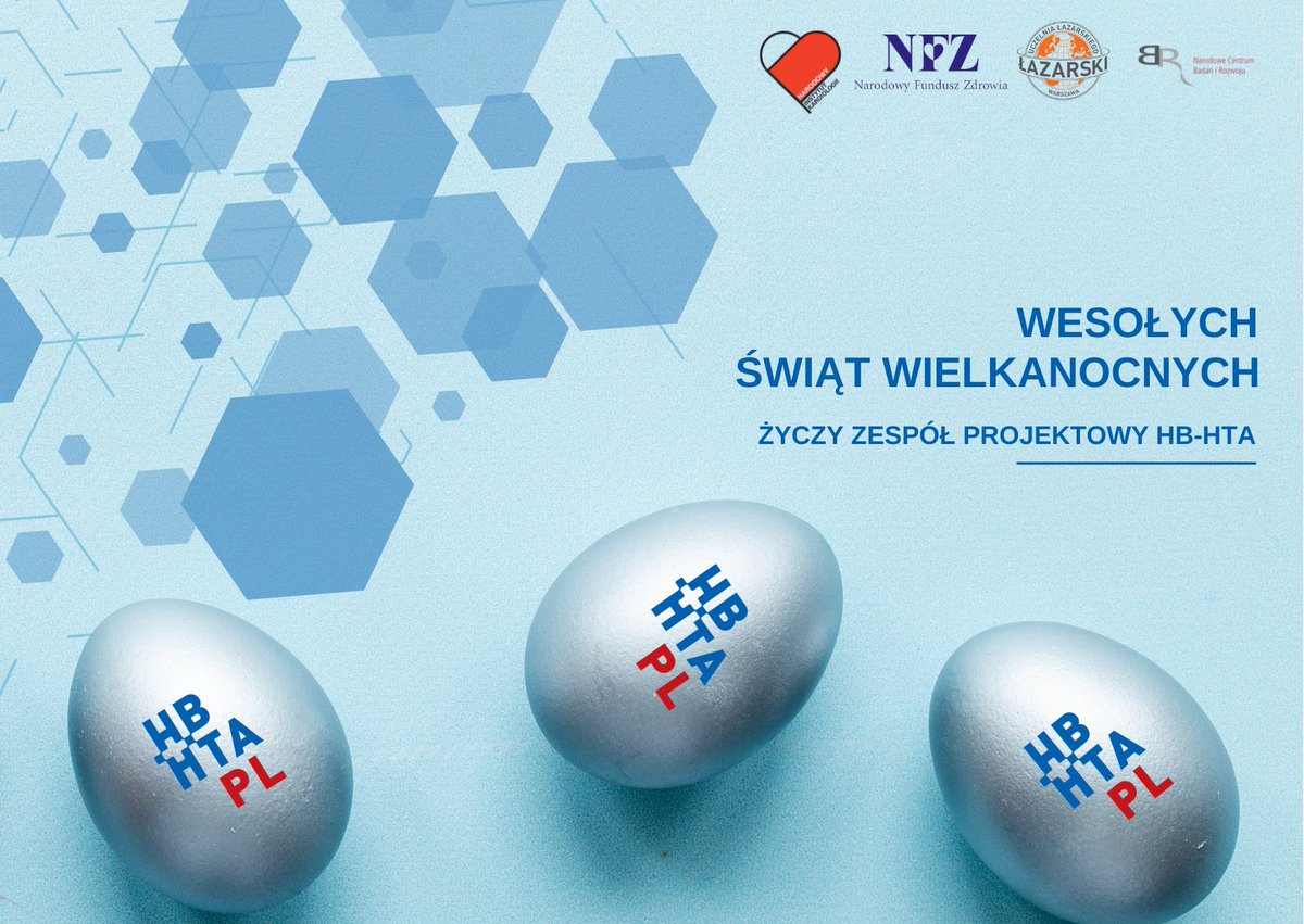 Niech nadchodzące Święta Wielkanocne będą czasem spokoju. Projekt HB-HTA znajduje się obecnie w finalnej fazie, przed nami jeszcze sporo wytężonej pracy, której owoce z przyjemnością zaprezentujemy 7 czerwca na konferencji podsumowującej. 
Wesołych Świąt życzy zespół projektowy!
