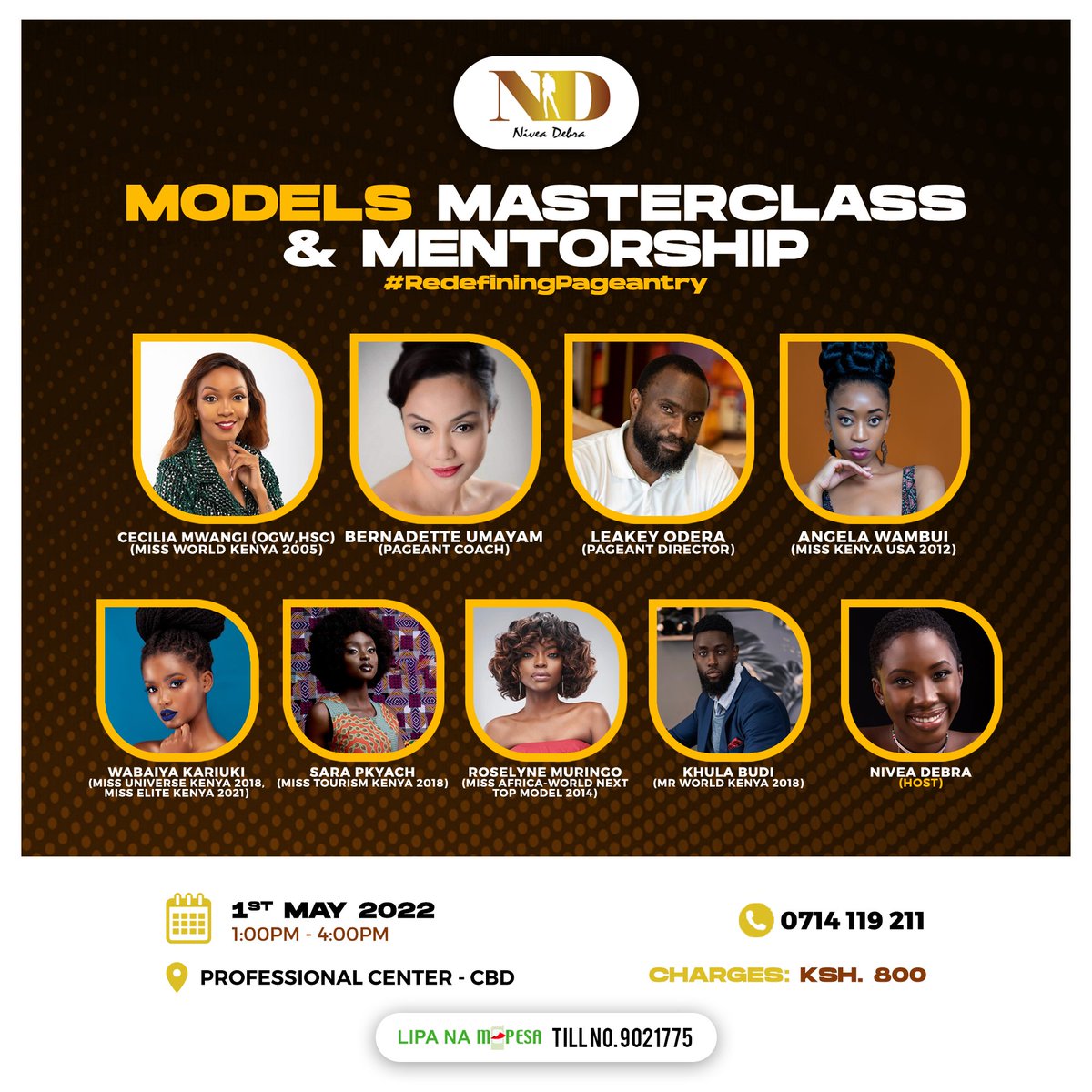 FashionNairobi's tweet photo. Are you a model based in Kenya?
Don't miss out on Models' Masterclass &amp; Mentorship, happening on
Date: May 1, 2022
Time: 1:00pm – 4:00pm
Venue: Professional Center, Nairobi CBD 
Charges: 800
Host: @Niveadebra
Till No: 9021775 @WabaiyaK @pkyach_sarah @roselyne
#RedefiningPageantry https://t.co/UfIm5Dz6XF