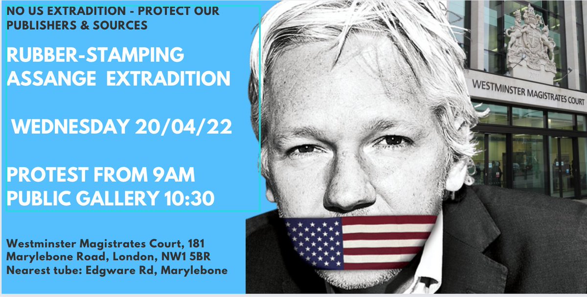 greekemmy's tweet photo. Call to Action!!! PROTEST against the Rubber-Stambing of Julian Assange's US Extradition! Wed 20th of April '22 from 9am outside Westminster Magistrates Court, 181 Marylebone Road, London NW1 5BR. Join @JA_Defence in raising your voice in protest. #FreeAssange #NoJusticeNoPeace https://t.co/lEog5pafoq