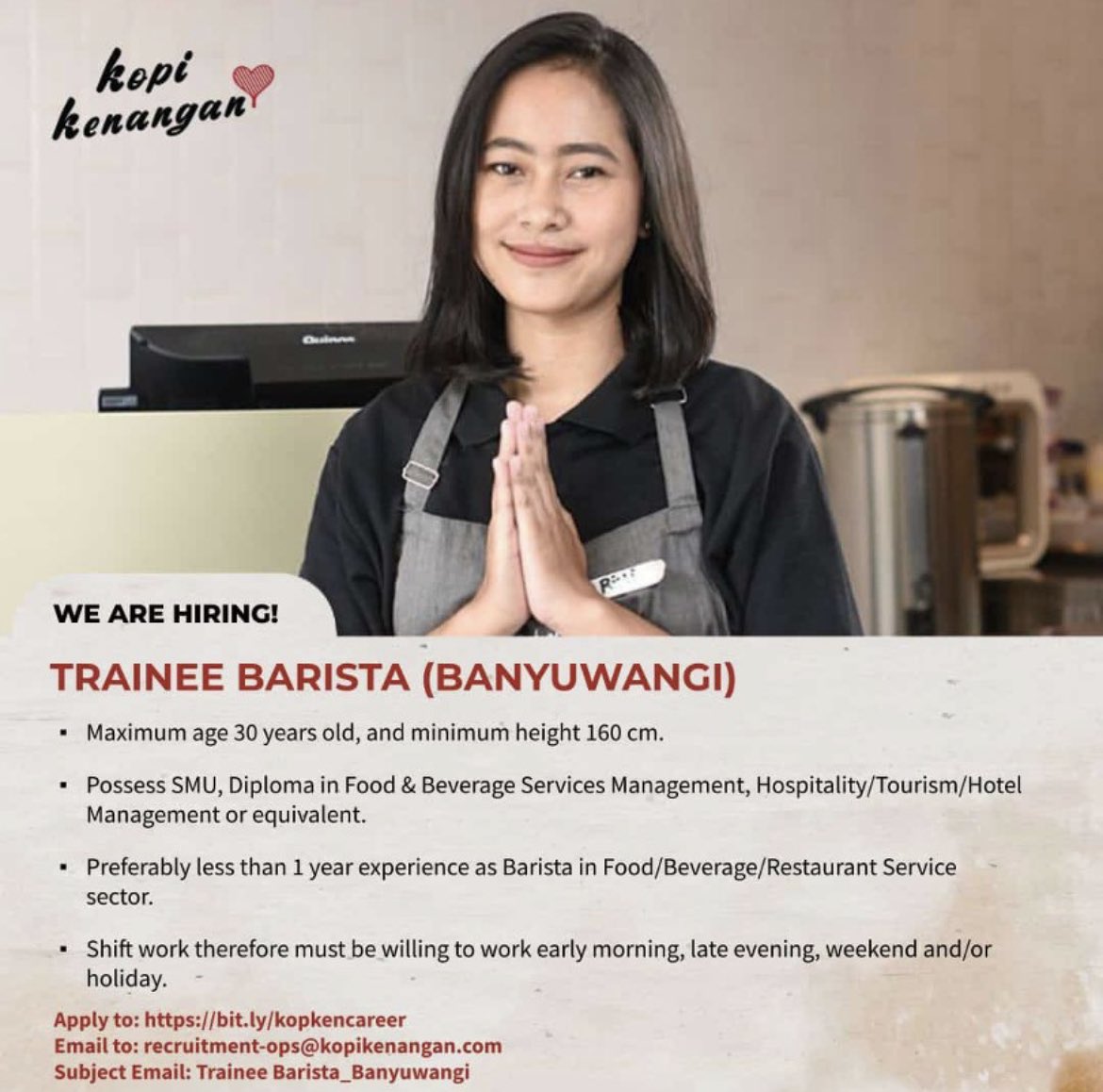 einsistant's tweet image. Hi Teman Mantan!❤️

Kopi Kenangan is expanding to Banyuwangi!

We're looking for all position such as :
1. Store Manager
2. Shift Supervisor
3. Barista

Please send your latest CV to:
Email: recruitment-ops@kopikenangan.com.
Subject : Posisi - Name.

See you on interview session!