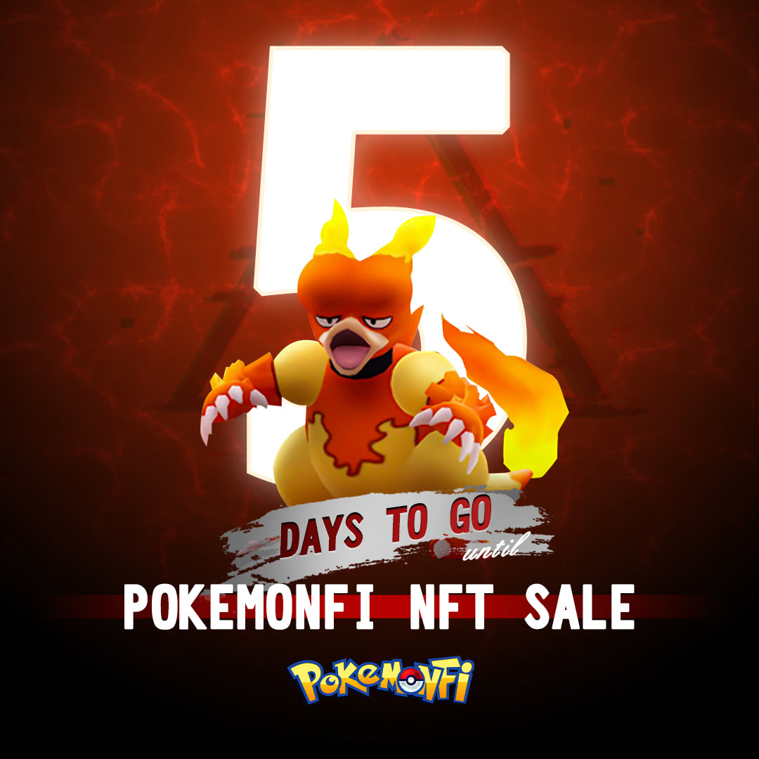 🔊5 Days to go for the #PokeMonFi NFT Sale🔊

🎊 April 18, 2022 🎊

💥Set your ⏰ and start the countdown!
💥This is your chance to buy eggs cheaply at the
Official PokeMonFi Marketplace.🛒

📍Save the date now! It's about to launch! 🚀
#PlayToEarn #NFTGame #Blockchains #P2E