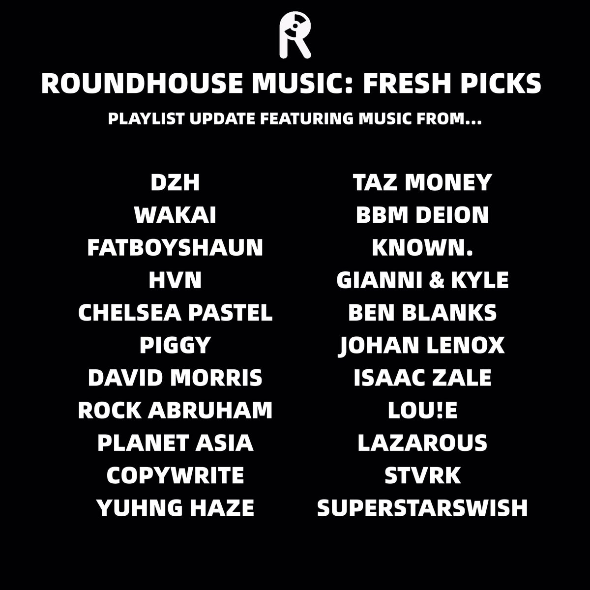 roundhouse_msc's tweet photo. 'Roundhouse Music: Fresh Picks' playlist updated to include some new music we've been vibing with this week!

Featuring: @RockAbruham @planetasia @COPYWRITE614 @Tazmoney82 @TheBbmDeion @KNOWNBOYMUSIC @gianniandkyle + more!

Listen here: https://t.co/scHfzruzrI https://t.co/O9PZ5UEFya