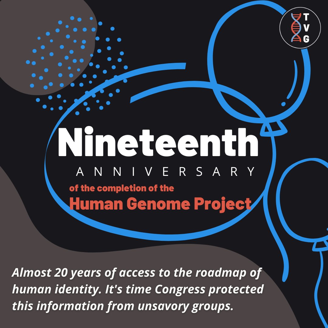 VannevarGroup's tweet photo. Today is the 19th anniversary of the completion of the Human Genome Project. After almost 20 years of access to the roadmap of human identity, it's time Congress protected our DNA data.

#myDNAmyData #DefendOurData
#TVG2022 #TVG🧬➡️ https://t.co/pz2t6XfjDA