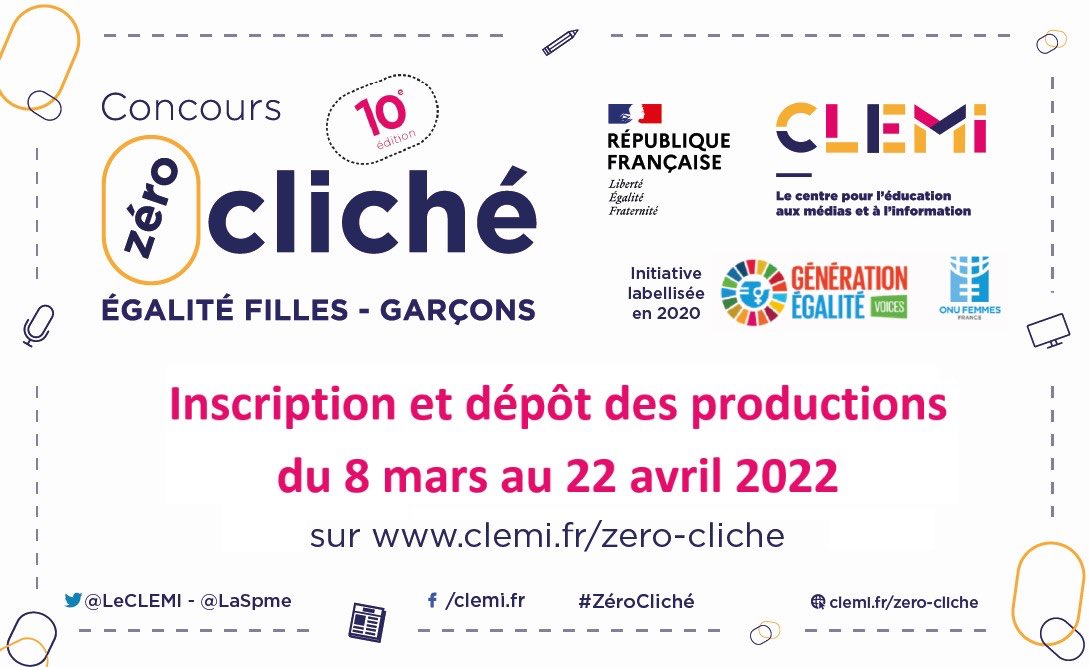 Concours #ZéroCliché pour l’égalité filles-garçons 10e édition. Proposez les articles, vidéos, dessins, podcasts ou productions médiatiques tous formats numériques...réalisés avec vos élèves pour apprendre à déconstruire les stéréotypes.
Jusqu’au 22 avril🗓clemi.fr/fr/zero-cliche…