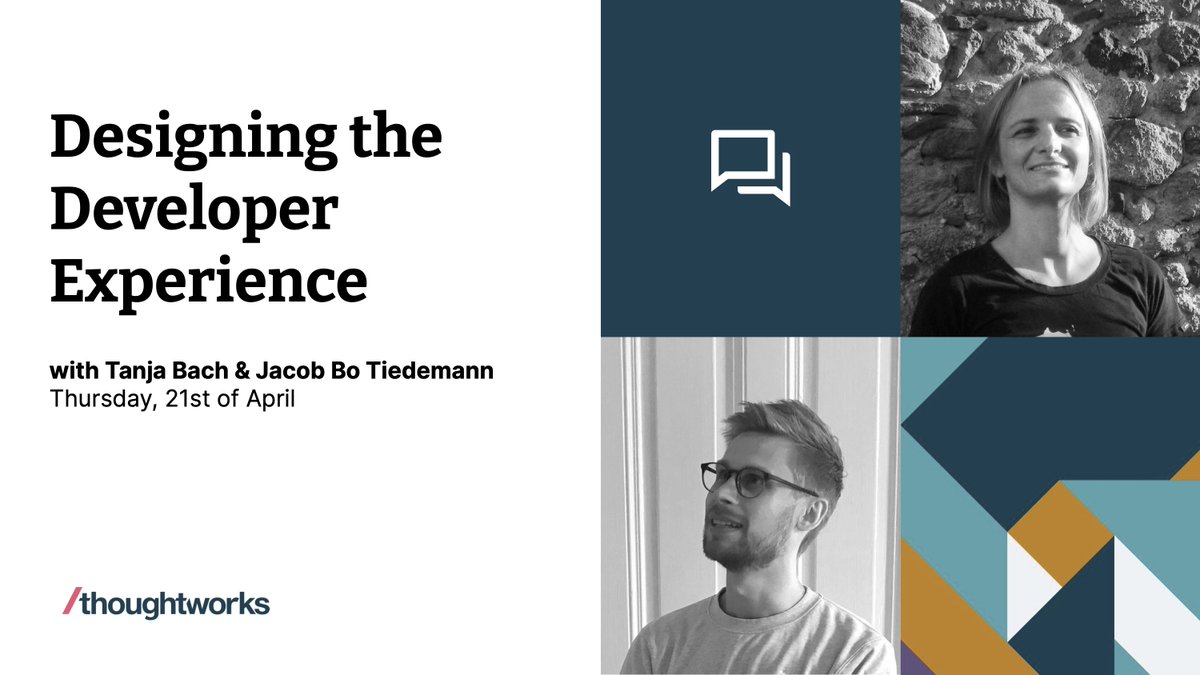 Designing the developer experience - with Tanja Bach and Jacob Bo Tiedemann. Thursday 21st April