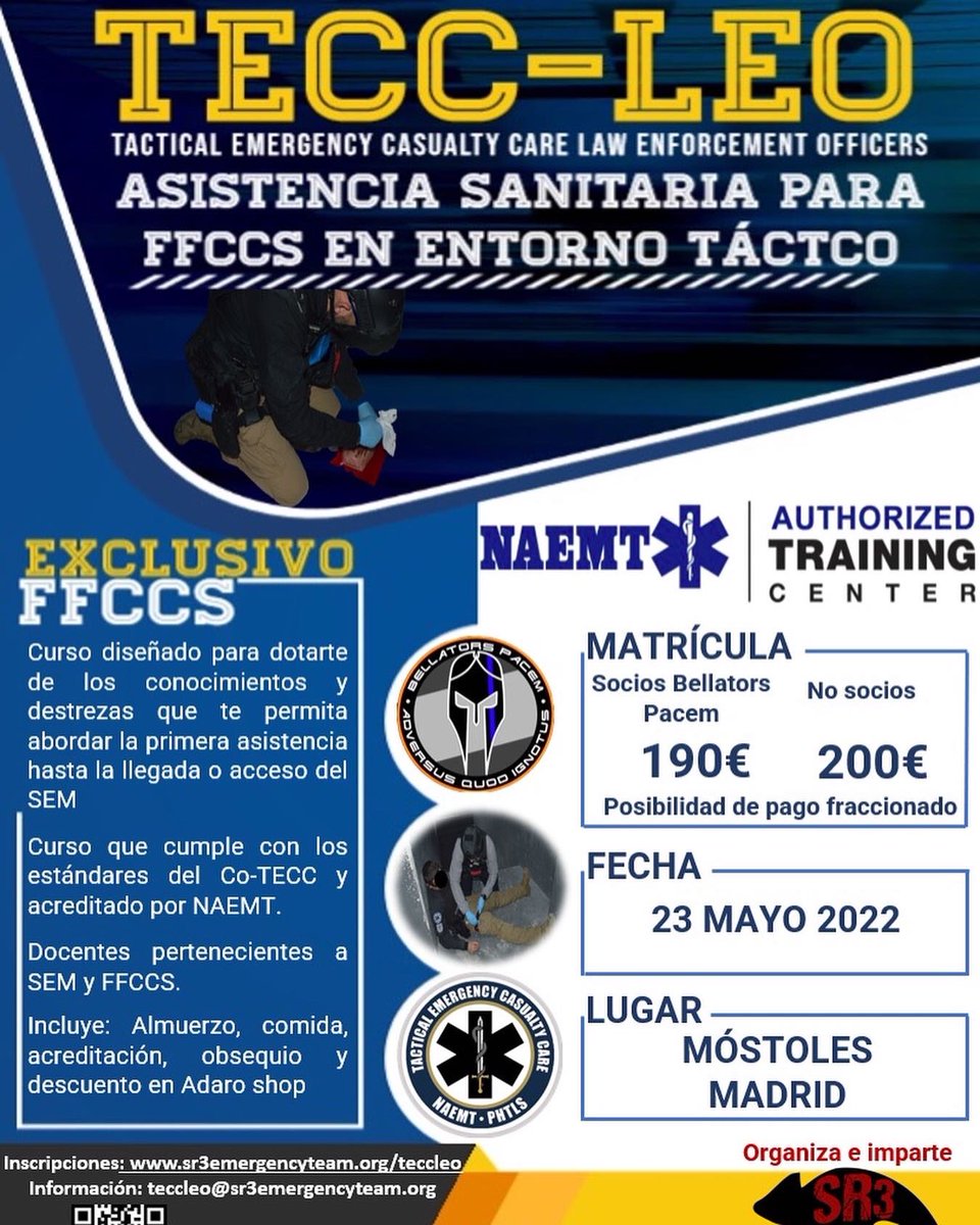 AsociacionSr3's tweet photo. Pues ya tenemos aquí un #teccleo para Fuerzas y Cuerpos de Seguridad. Asistencia sanitaria en entornos tácticos. Día 23 de mayo, en Móstoles. TECC-LEO #naemt #tecc 

Toda la info aquí ⬇️⬇️⬇️

https://t.co/QBzcqHuwpr

Te vamos a enseñar. Vas a aprender. Y vas a aprender bien. https://t.co/cYrwQyK8fQ