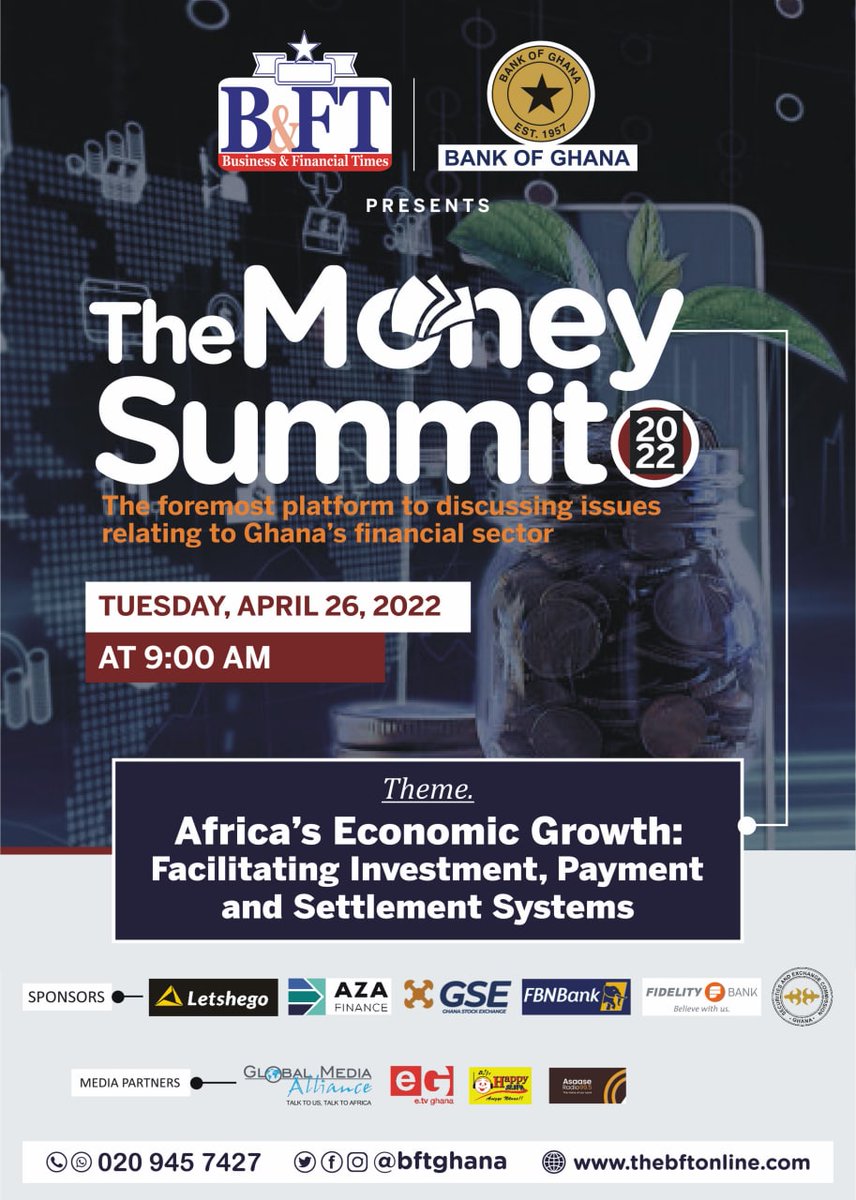 bftghana's tweet photo. The Money Summit is here again with the theme "Africa's Economic Growth; Facilitating Investments, payment and settlement systems" coming off on the 26th of April 2022 at 9am prompt. Watch this space for more details.
#TheMoneySummit https://t.co/hRqexUKkdN