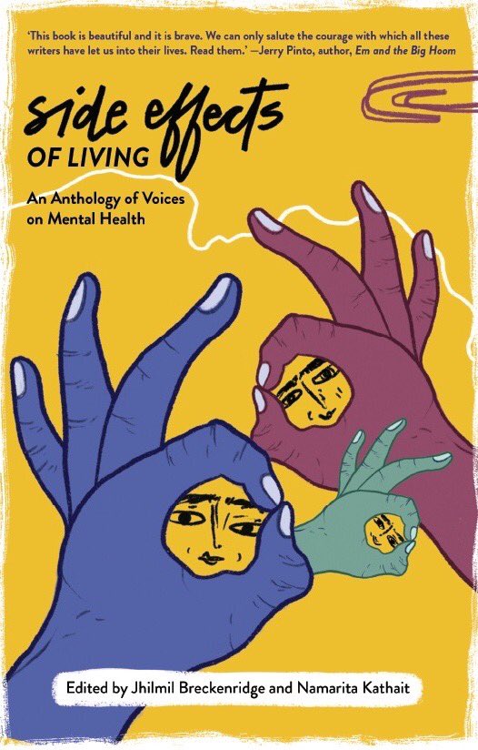Side Effects of Living presents the words and verses of survivors, writers, poets and artists, who are struggling with a mental condition or have watched their loved ones suffer. Through first-person life experiences womenunlimited.in/catalog/produc…