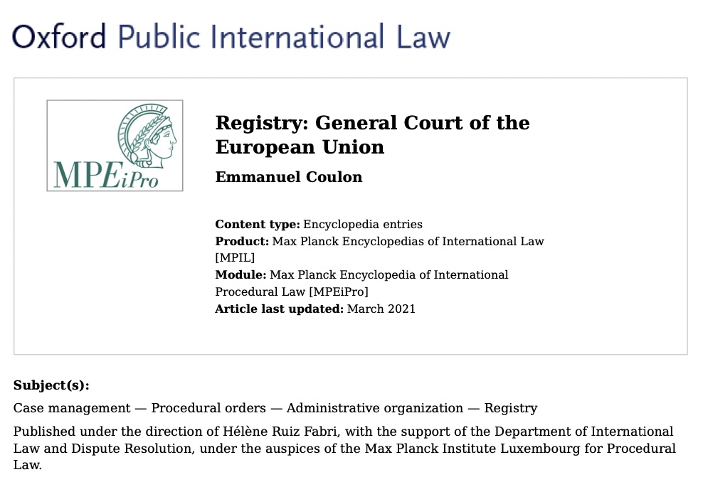 MPI_Luxembourg's tweet photo. In the #EU judicial system, the #Registrar of the #GeneralCourt enjoys varied responsibilities, acting as the custodian of Court documents and assisting judges. Read about this important role in Emmanuel Coulon's #MPEiPro entry: https://t.co/8yEehpDj7E
@EUCourtPress @maxplancklaw https://t.co/gLacoOTzWy