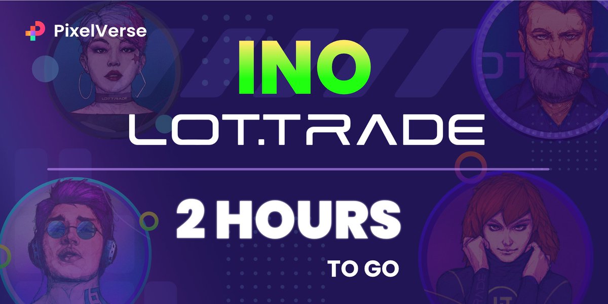2 hours to go 🔥🔥 @WLOCT INO at 12PM CET 🚀
#pixelverse #lottrade #INO #NFT