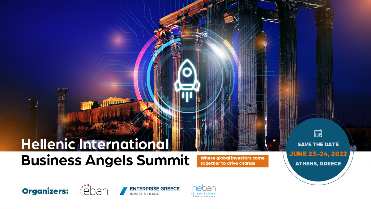 HeBAN_gr's tweet photo. On June 23-24, 2022 HeBAN, EBAN and Enterprise Greece will organize the Hellenic International Business Angels Summit HIBAS-2022. Top business angels and VCs from all over Europe and beyond will come together to discuss a wide variety of topics. https://t.co/7Fwe9NhFtq https://t.co/nIqQxIWuY3