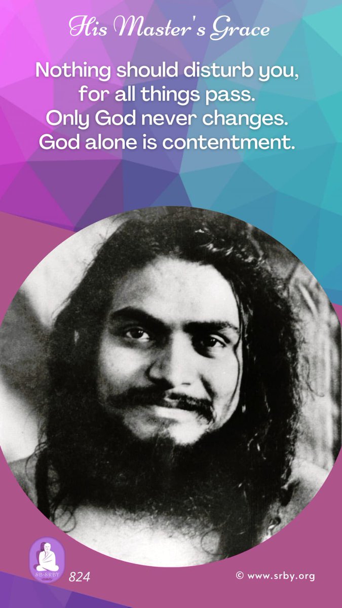 SRBYmission's tweet image. 14 April Day 824,  Quote 824, The Divine Guru Taught me.

#AllThingsPass #GodNeverChanges