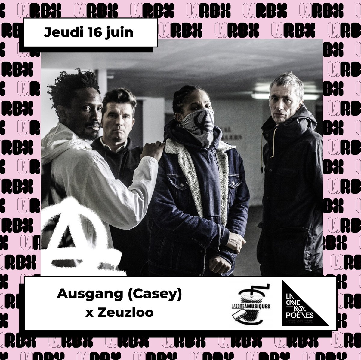MUSIQUE // Ausgang (Casey) x Zeuzloo💥
 
À la frontière du rap et du rock, <a href="/Casey_Anfalsh/">Casey</a> et son groupe réaniment vos sens !

Première partie : Zeuzloo

📆 Jeudi 16 juin - 20h

📍<a href="/BamWattrelos/">La Boîte à Musiques</a> - Wattrelos

Billetterie - @CaveAuxPoetes 
 
#urbxfestival #urbx #roubaix #musique
