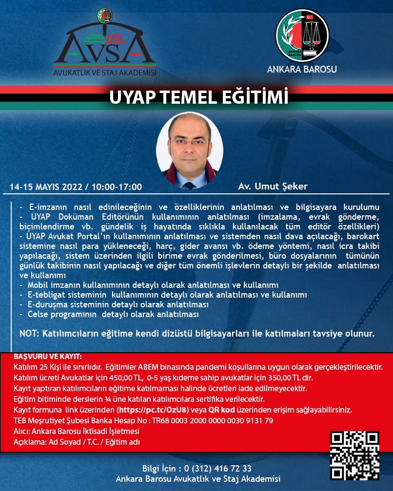 Ankara Barosu Avukatlık ve Staj Akademisi tarafından düzenlenecek olan “UYAP Temel Eğitimi“, 14-15 Mayıs 2022 tarihlerinde gerçekleştirilecektir.

Detaylı bilgi için⬇️