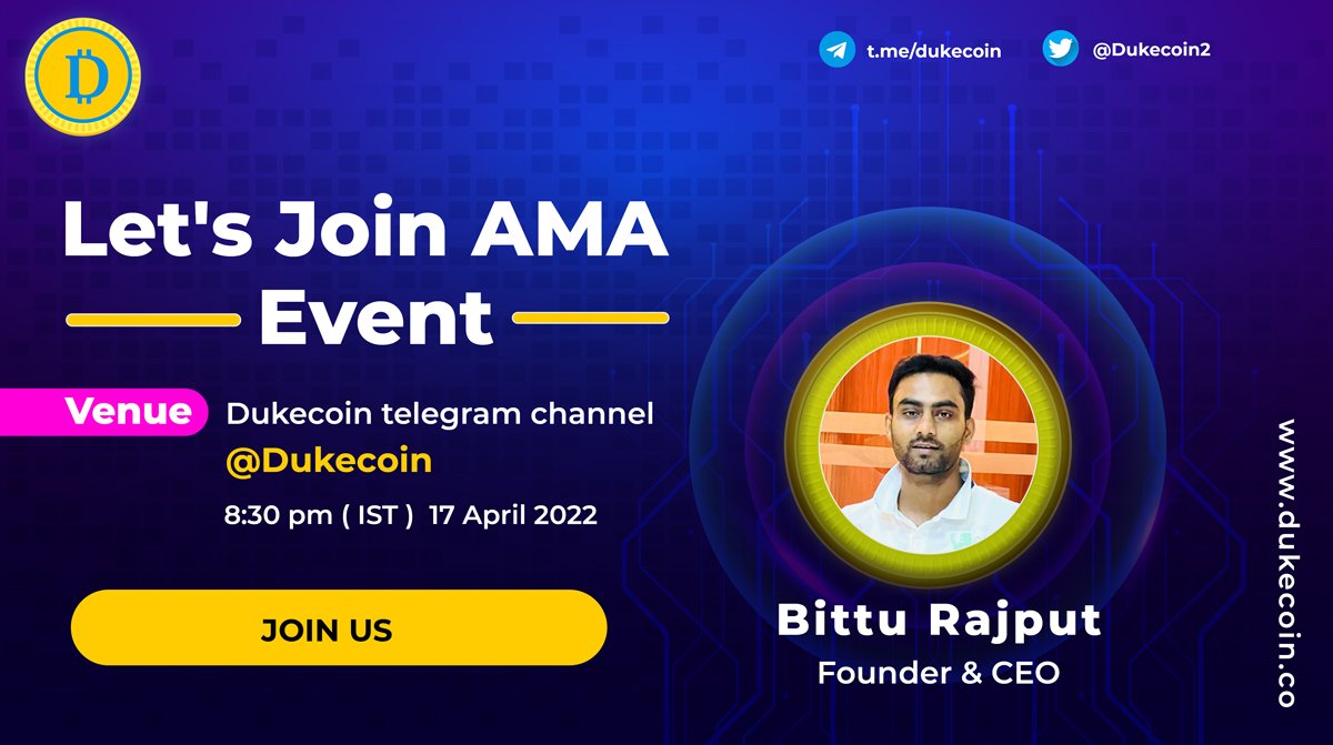 🎙️ Dukecoin Voice AMA Session

🍄 Date:  17th April at 8:30 pm IST. 

⏰ Duration: 1 hour 

📌 Host : Mr. Bittu Rajput (Founder &amp; CEO)

✅ Telegram Live Streaming link:

👉 t.me/dukecoin