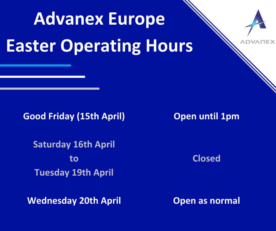 AdvanexEurope's tweet photo. Please find below the operating hours for Advanex Europe over the Easter period.

We would like to take this opportunity to wish our customers, clients and partners a happy long weekend. https://t.co/ihZDdOiWHE