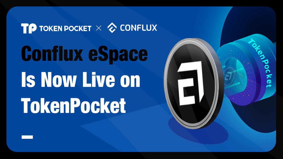 TokenPocket_TP's tweet photo. 🆕@Conflux_Network is now Live on @TokenPocket_TP!

Now you can
✅Create&amp;Import&amp;Sync Conflux eSpace wallet.
✅Transfer&amp;Deposit tokens.
✅Interact with eSpace-based DApps from your fingertips.

➡️https://t.co/T9ou6akiAI https://t.co/zzerwd5XfE