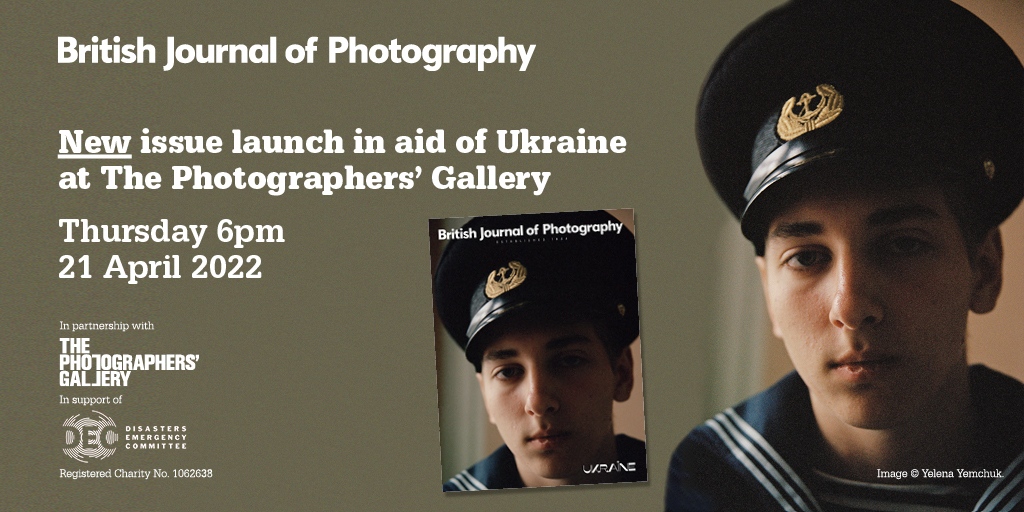 bjp1854's tweet photo. Join us at @TPGallery on 21 April to celebrate the launch of the new issue of the British Journal of Photography, in support of aid for Ukraine. All proceeds from the magazines and special edition posters sold on the night will be donated to the @decappeal https://t.co/y2o3jcuzZS https://t.co/eRnXMYpgZK
