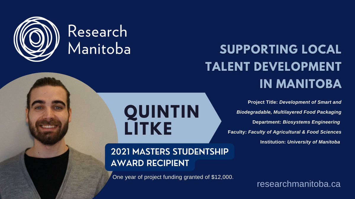 Research_MB's tweet photo. Meet Quintin Litke, a 2021 Master's Studentship Award recipient ($12,000 funding/1 year) for his project 'Development of Smart and Biodegradable, Multilayered Food'!
Learn more about Quintin's project at: https://t.co/68m9JNdACe
#ResearchMB @um_research #Manitoba #Canada https://t.co/3Xf9Jvr8Gd