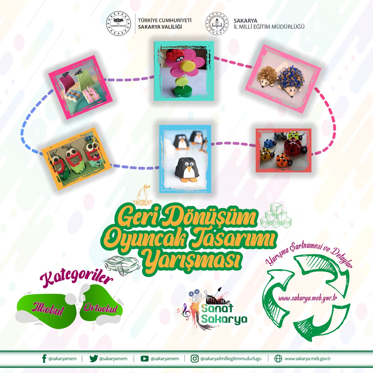Valiliğimiz himayesinde Müdürlüğümüzce yürütülen Sanat Sakarya projesi kapsamında planladığımız “Geri Dönüşüm Oyuncak Tasarım Yarışması”na özgün oyuncak tasarımlarınızla katılımlarınızı bekliyoruz.

<a href="/tcmeb/">Millî Eğitim Bakanlığı</a>
<a href="/valicetinoktay/">Çetin Oktay Kaldırım</a> 
<a href="/SakaryaValiligi/">T.C. Sakarya Valiliği</a>
<a href="/ebubekirsavasci/">Ebubekir Sıddık Savaşçı</a>