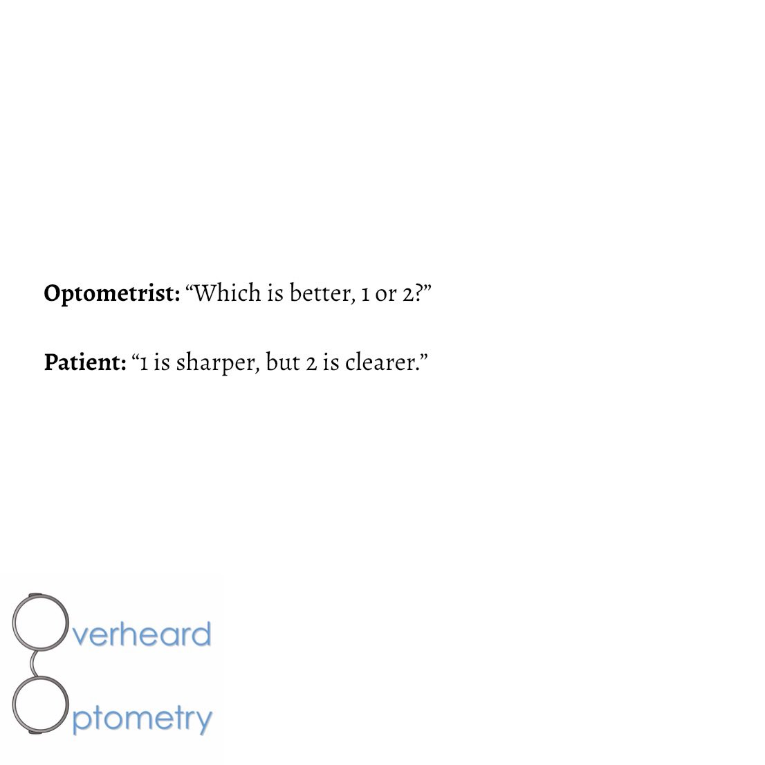 overheardopto's tweet photo. #overheardoptometry #optometry #optometryinoregon #1or2 https://t.co/MVEHPNSxct